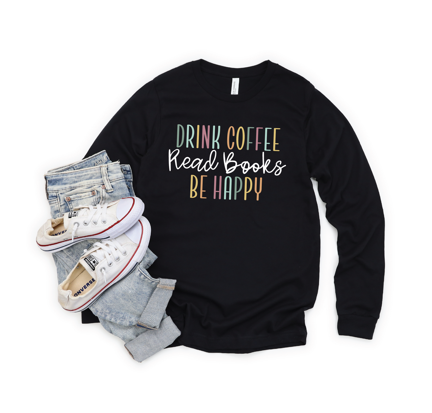 Drink Coffee Read Books Be Happy