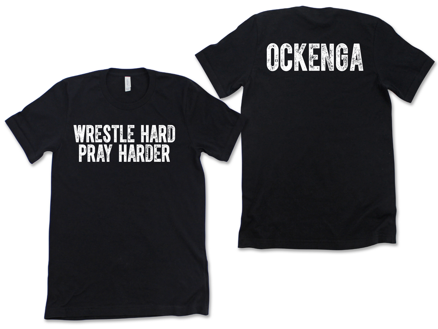 Wrestle Hard Pray Harder